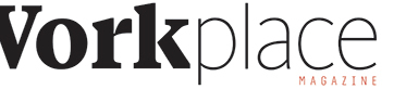 WORKPLACE MAGAZINE